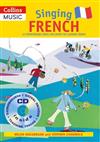 Singing French: 22 Photocopiable Songs and Chants for Learning French