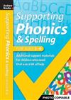 Supporting Phonics and Spelling: For Ages 5-6