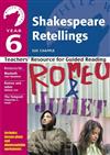 Yr 6 Shakespeare Retellings: Teachers' Resource for Guided Reading