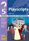 Year 5 Playscripts: Teachers' Resource for Guided Reading
