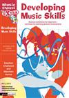 Developing Music Skills: Musical Confidence for Beginners - Activities for Teaching General Musicianship
