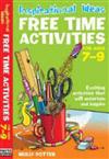Free Time Activities: For Ages 7-9: For Ages 7-9