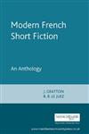 Modern French Short Fiction: An Anthology