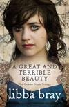 A Great and Terrible Beauty
