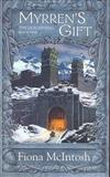 Myrrens Gift Quickening Trilogy