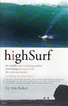 High Surf: The World's Most Inspiring Surfers