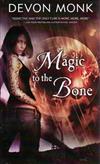 Magic To The Bone