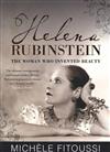 Helena Rubinstein: The Woman Who Invented Beauty