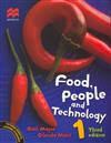 Food, People and Technology: For Years 7 and 8 Secondary Students: Bk. 1