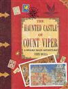 The Haunted Castle of Count Viper: A Spooky Maze Adventure