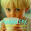 Small Fry: Inspiration for Cooking with Kids