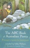 The ABC Book of Australian Poetry: A Treasury of Poems for Young People
