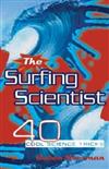 Surfing Scientist: 40 Cool Science Tricks