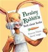 Parsley Rabbit's Book About Books