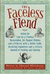 The Faceless Fiend