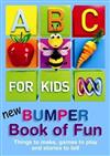 ABC for Kids: New Bumper Book of Fun