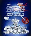 The Good Game: Gamer's Guide to Good Gaming