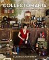 Collectomania: From Objects of Desire to Magnificent Obsession