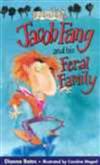 Jacob Fang and His Feral Family