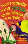 There's Something Really Nasty on the Bottom of My Shoe