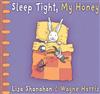 Sleep Tight, My Honey