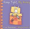 Sleep Tight, My Honey