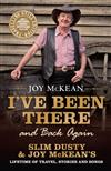 I'Ve Been There (and Back Again): Slim Dusty & Joy McKean's Lifetime of Travel, Stories and Songs