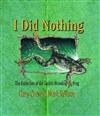 I Did Nothing: The Extinction of the Gastric-Brooding Frog