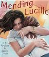 Mending Lucille