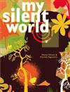 My Silent World