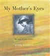 My Mother's Eyes: The Story of a Boy Soldier