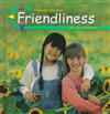 Friendliness