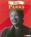 Rosa Parks: Civil Rights Poineer