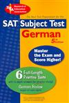 SAT Subject Test German: The Best Test Preparation for the SAT Subject Test