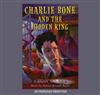 Charlie Bone and the Hidden King