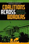 Coalitions Across Borders: Transnational Protest and the Neo-Liberal Order