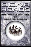 Gear Heads: The Turbulent Rise of Robotic Sports