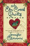 Elm Creek Quilts Sampler, An: The First Three Novels in the Popular Series