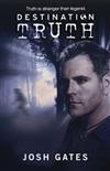 Destination Truth: Memoirs of a Monster Hunter