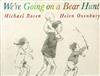 We're Going on a Bear Hunt