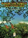 Where the Forest Meets the Sea