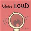 Quiet Loud
