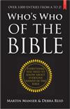 Who's Who of the Bible: Over 3,000 Entries from A to Z!