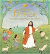 Our Father: And Other Classic Prayers for Children