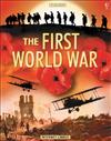 The Usborne Introduction to the First World War: In Association with the Imperial War Museum
