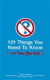 101 Things You Need to Know (and Some You Don't)