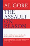 The Assault on Reason: How the Politics of Blind Faith Subvert Wise Decision-making