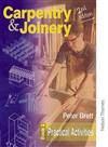 Carpentry and Joinery: Bk. 2: Practical Activities