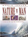 Nature V Man