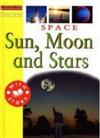 Space: Sun, Moon and Stars